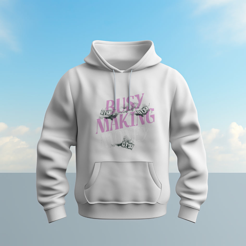 Busy Making Money Hoodie