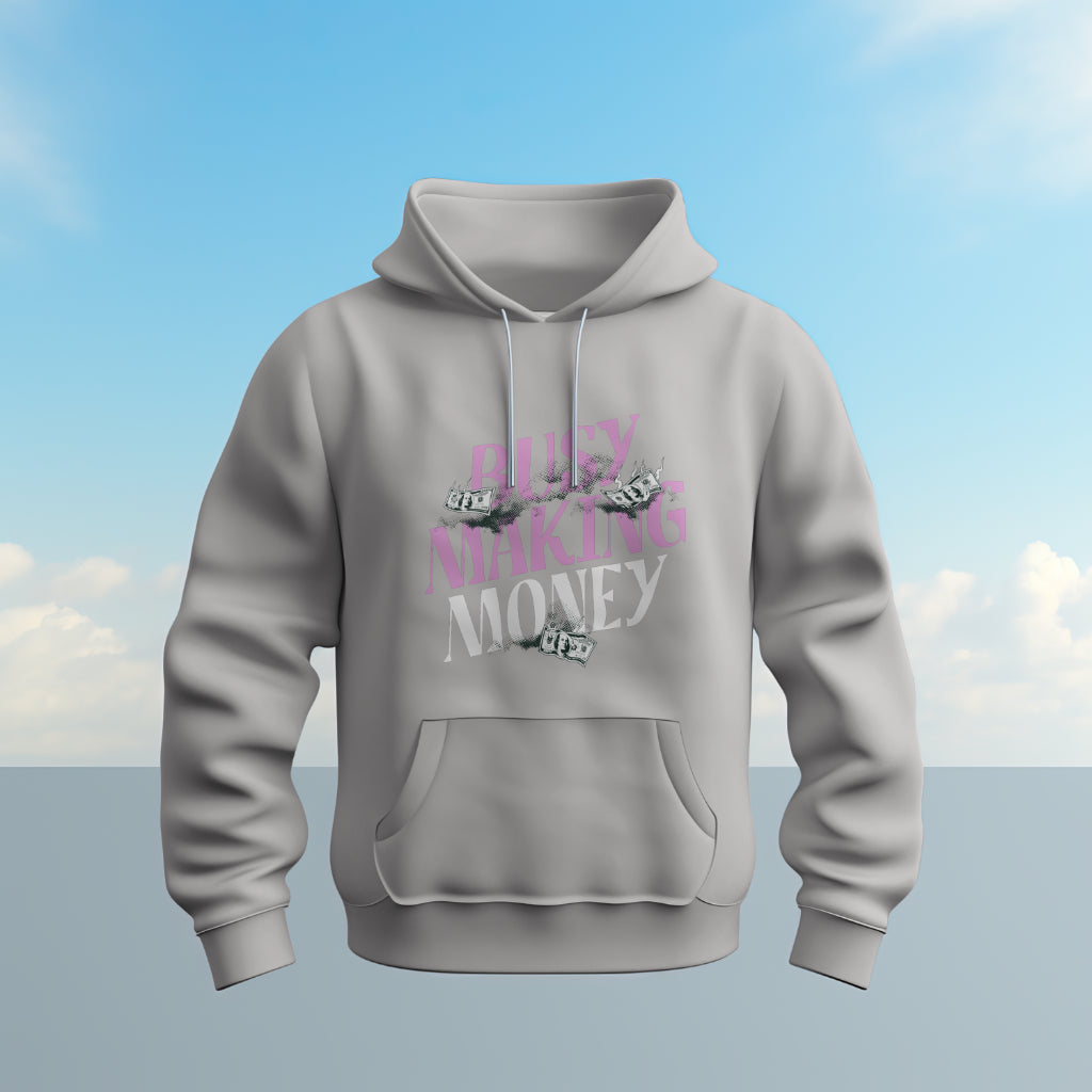 Busy Making Money Hoodie